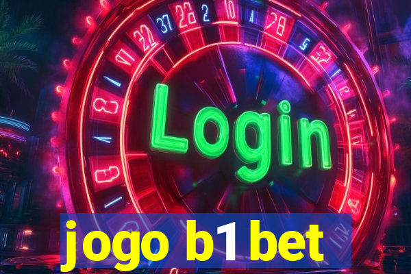 jogo b1 bet